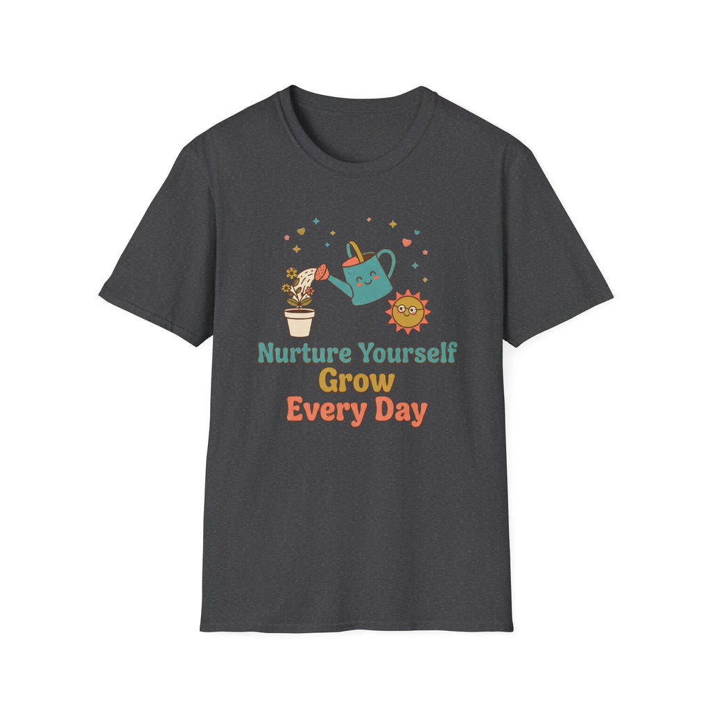 Nurture Yourself Grow Every Day T-Shirt — Stars Water Can Flower (88)