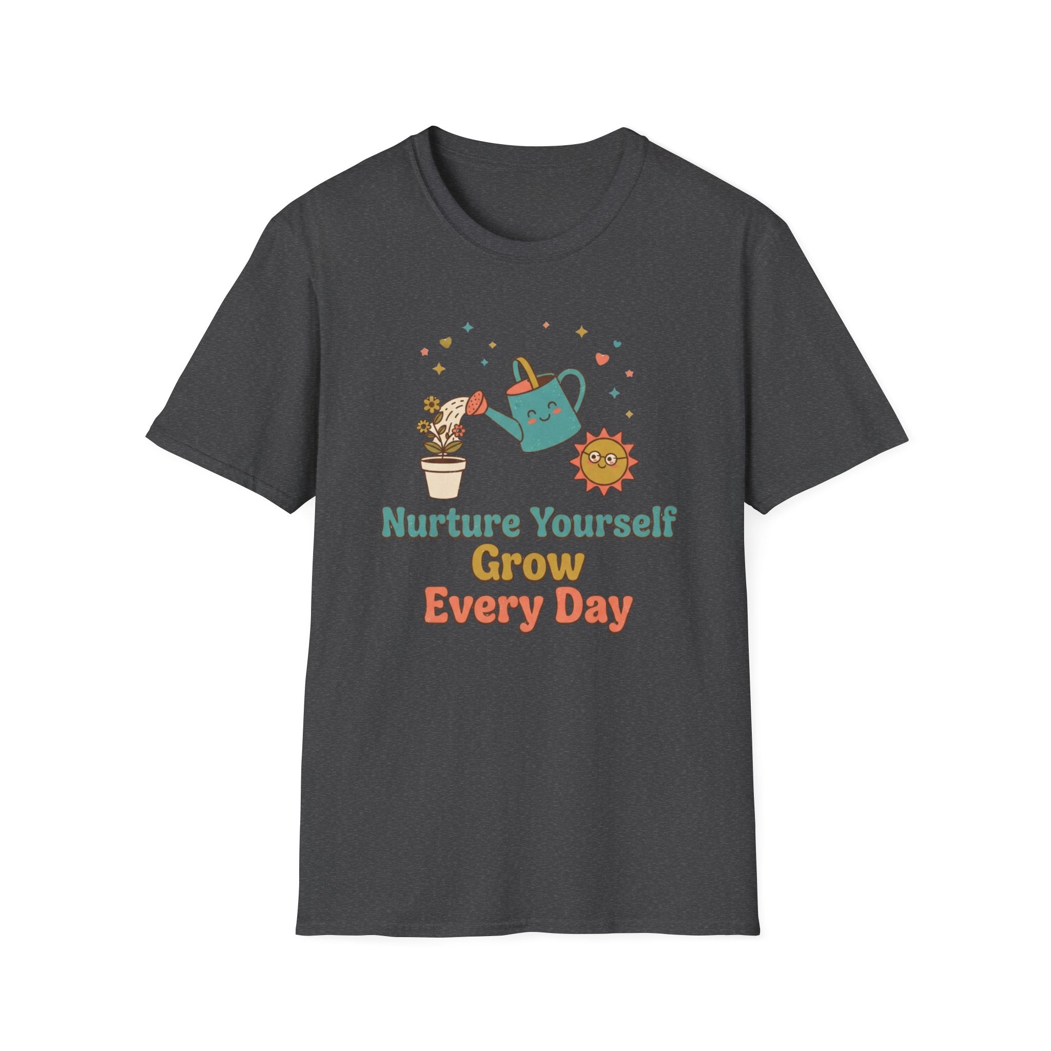 Nurture Yourself Grow Every Day T-Shirt — Stars Water Can Flower (88)
