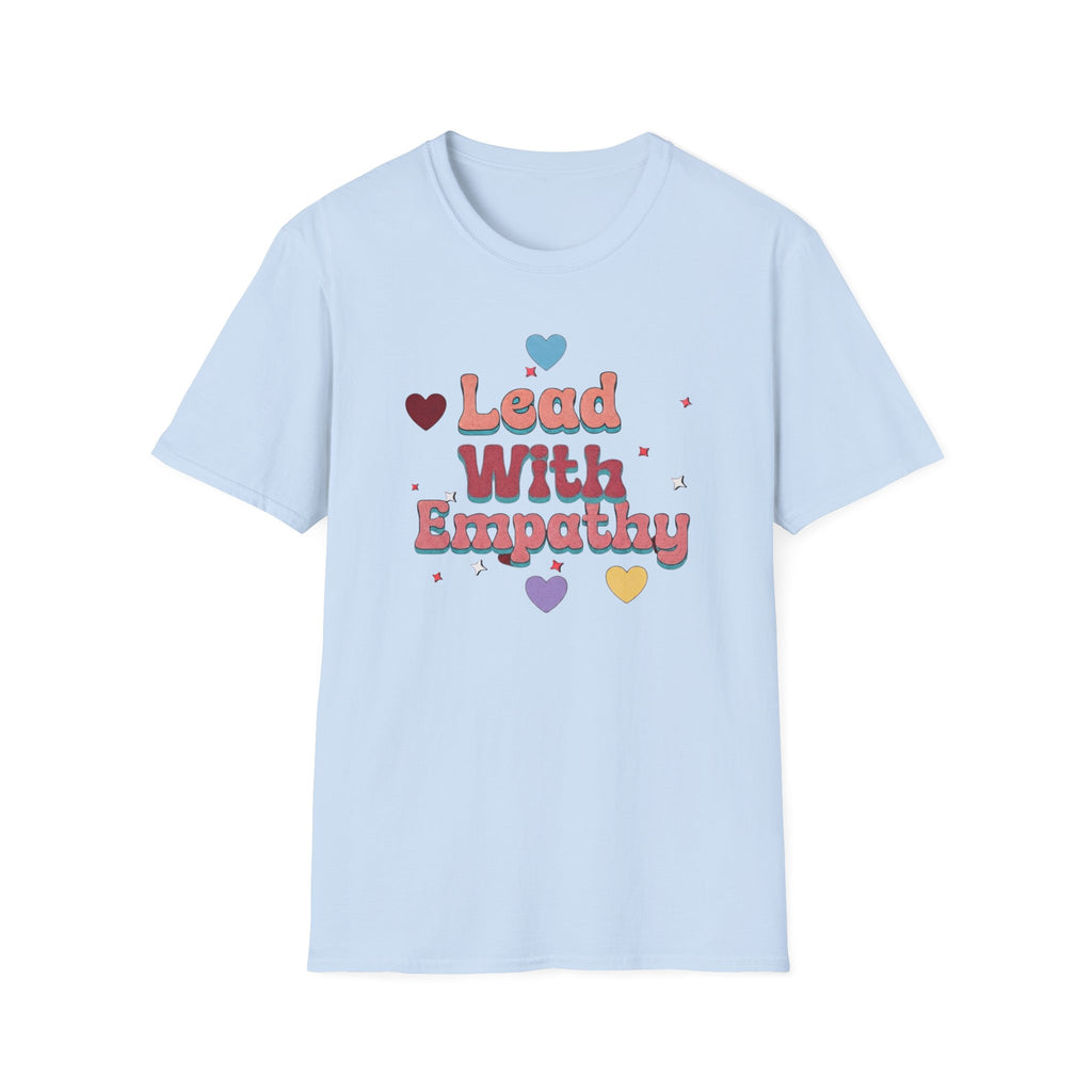 Lead With Empathy T-Shirt — Heart (149)
