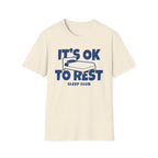 It's OK To Rest Sleep Club T-Shirt — Bed (122)