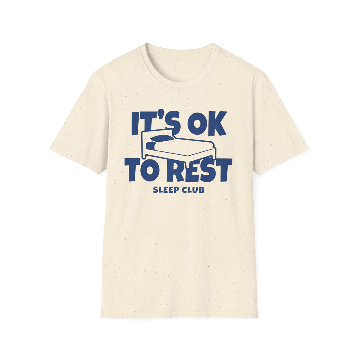 It's OK To Rest Sleep Club T-Shirt — Bed (122)