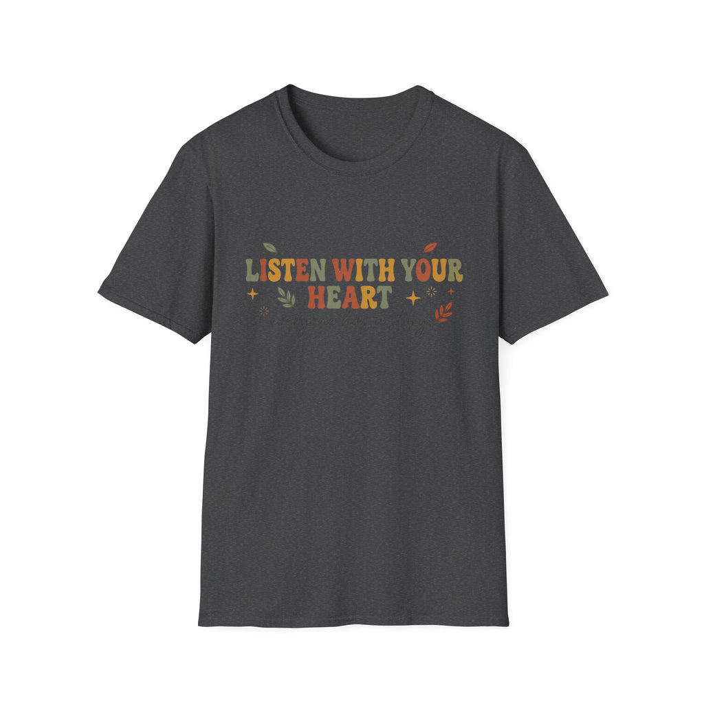 Listen With Your Heart T-Shirt — Leaves Heart & Sun (25)