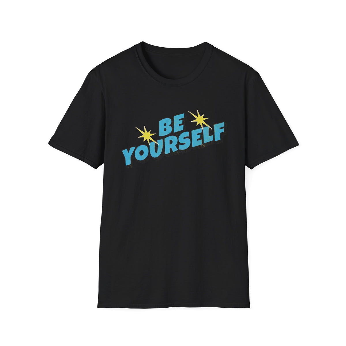 Be Yourself T-Shirt — Pow (137)