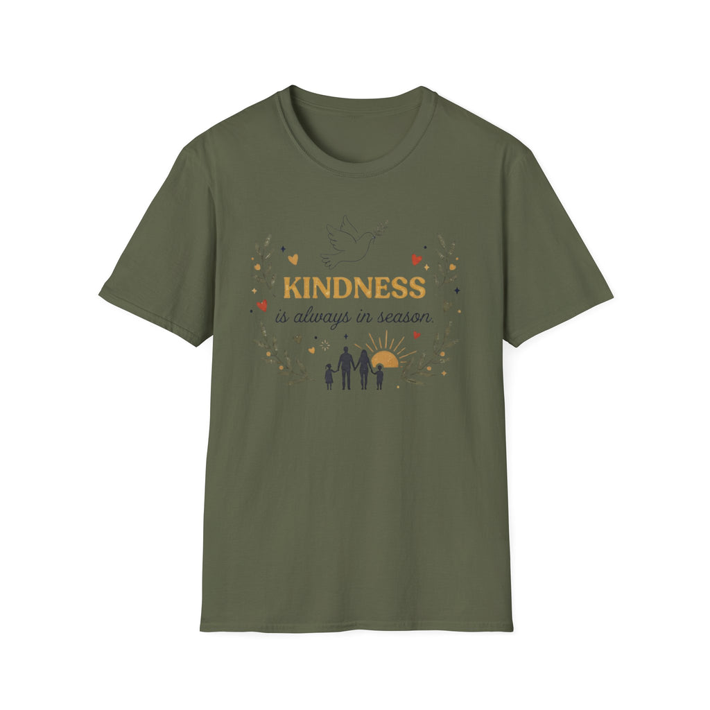Kindess Is Always In Season T-Shirt — Dove Heart Family (40)