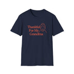 Thankful For My Grandma T-Shirt — Grandma (158)