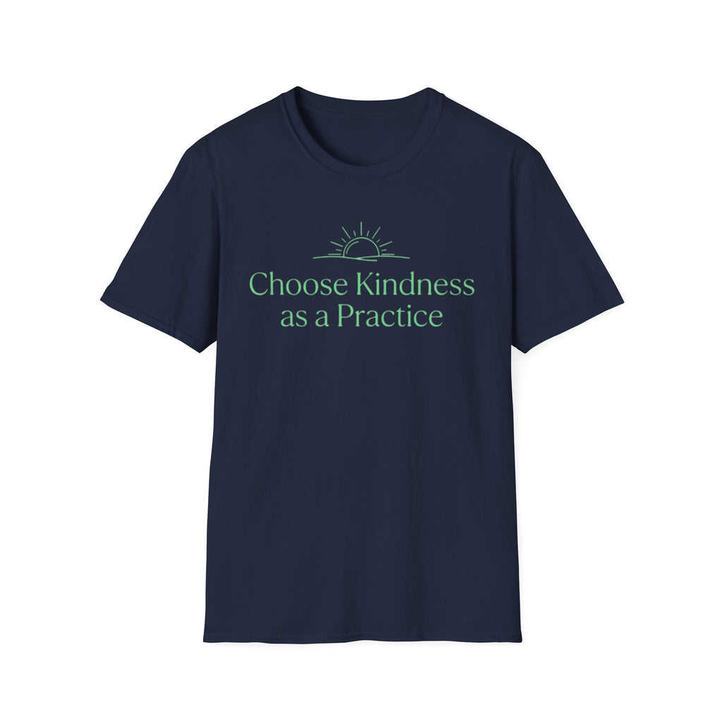 Choose Kindness As a Practice T-Shirt — Rising Sun (16)