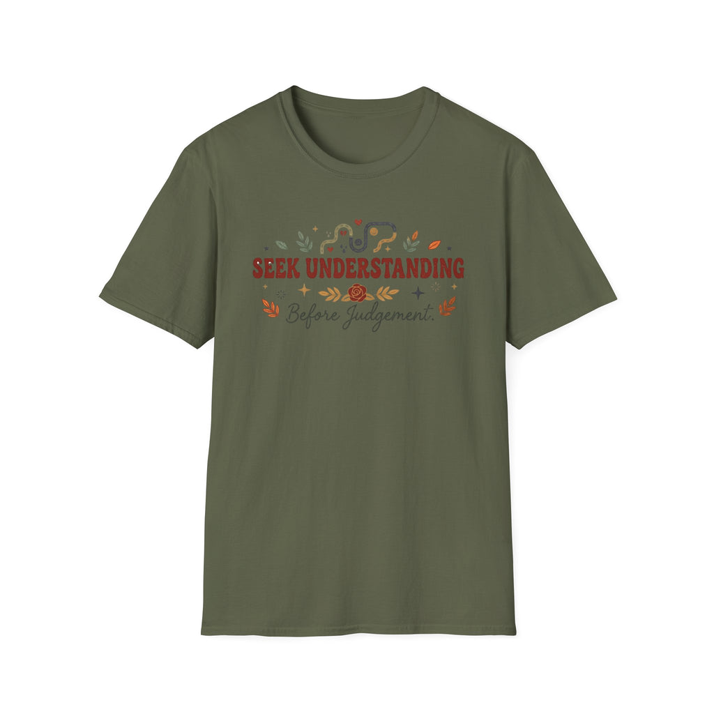 Seek Understanding Before Judgement T-Shirt — Leaves Heart (26)