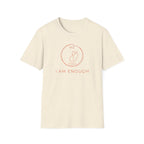 I Am Enough T-Shirt — Me & You (117)