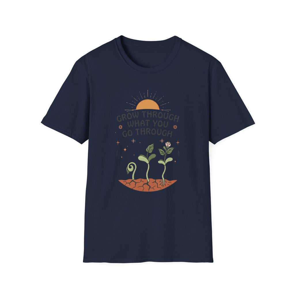 Grow Through What You Go Through T-Shirt — Sun Seedlings (99)