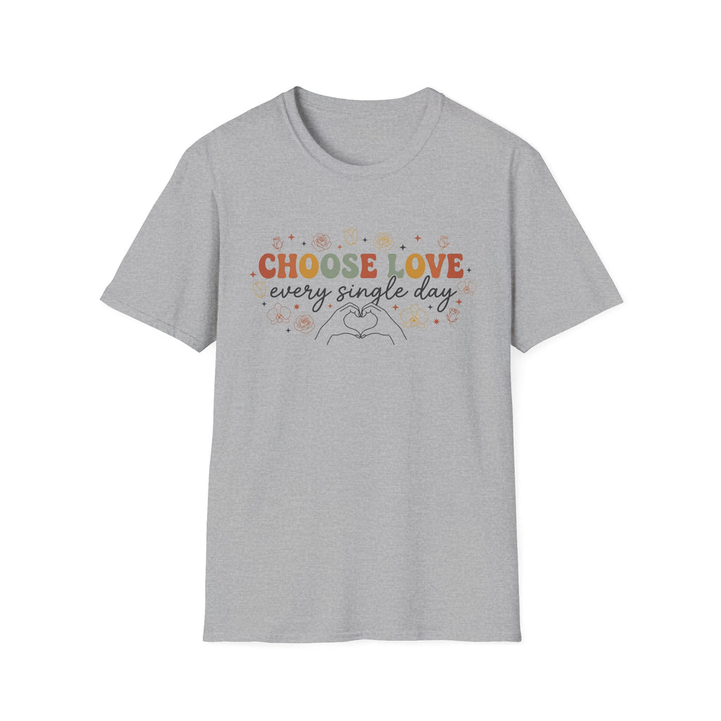 Choose Love Every Single Day T-Shirt — Flowers & Stars (23)