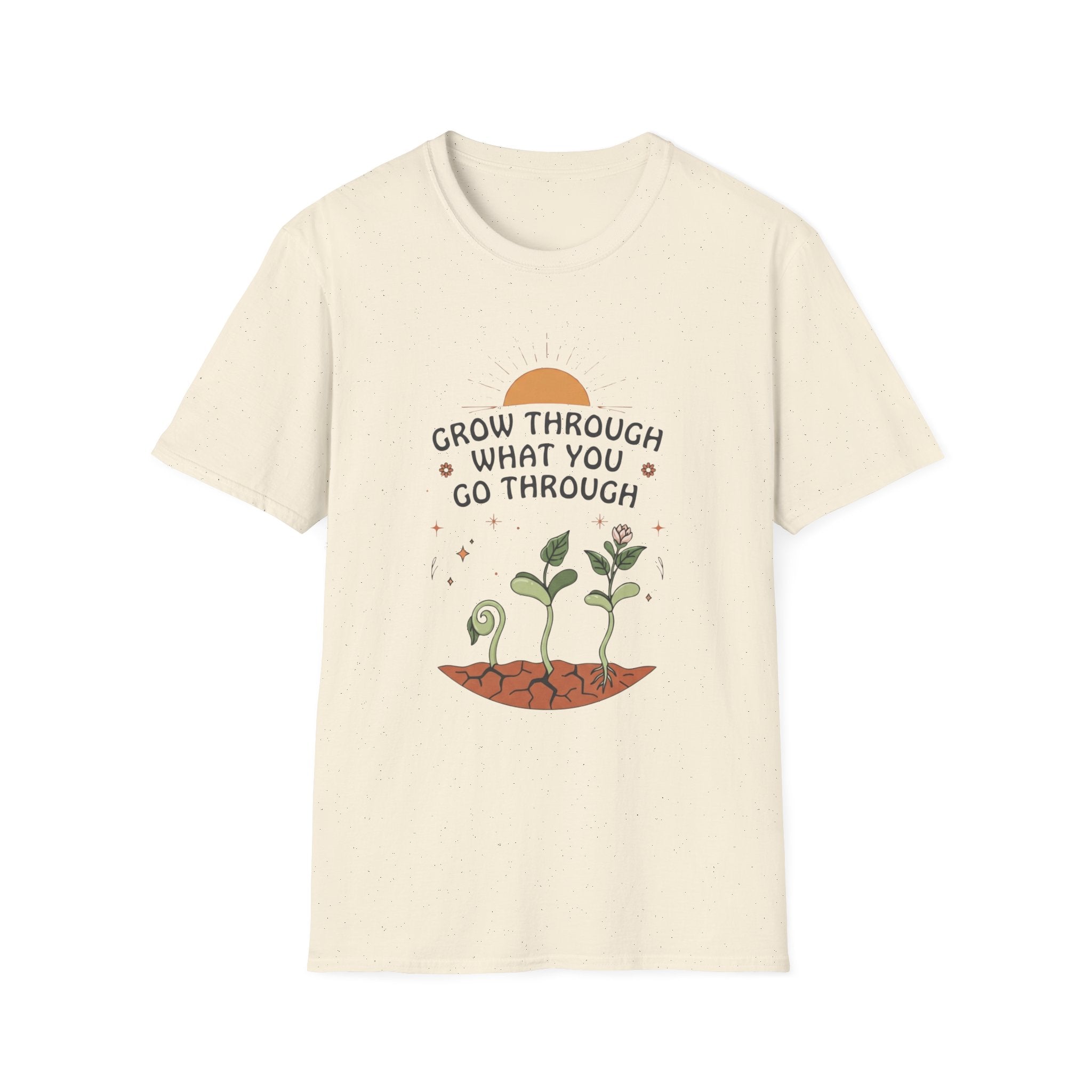 Grow Through What You Go Through T-Shirt — Sun Seedlings (99)