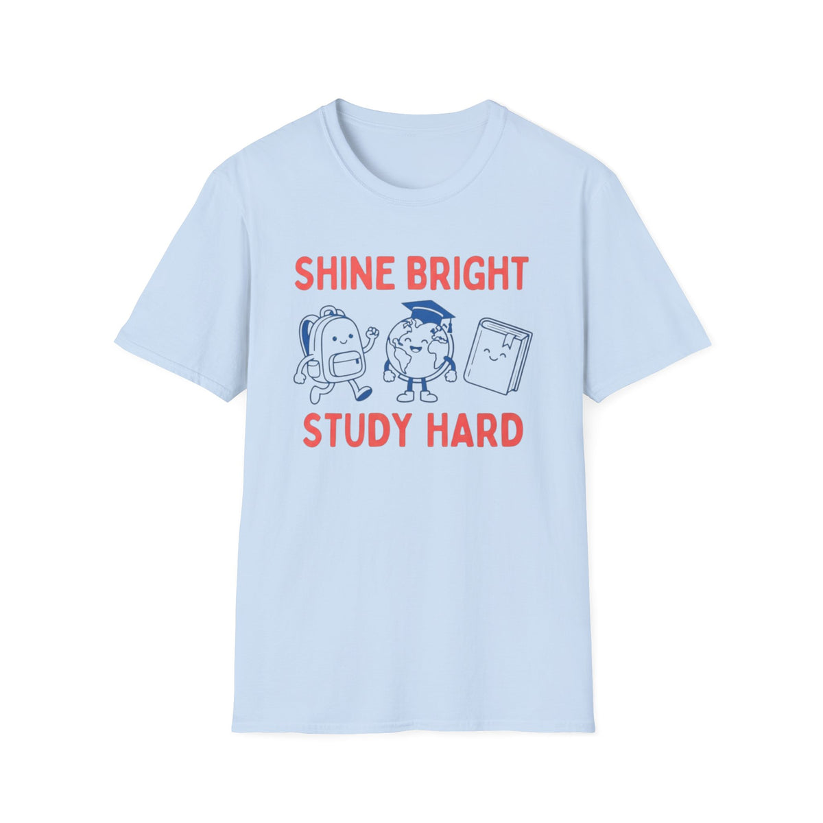 Shine Bright Study Hard T-Shirt — Globe Book (144)