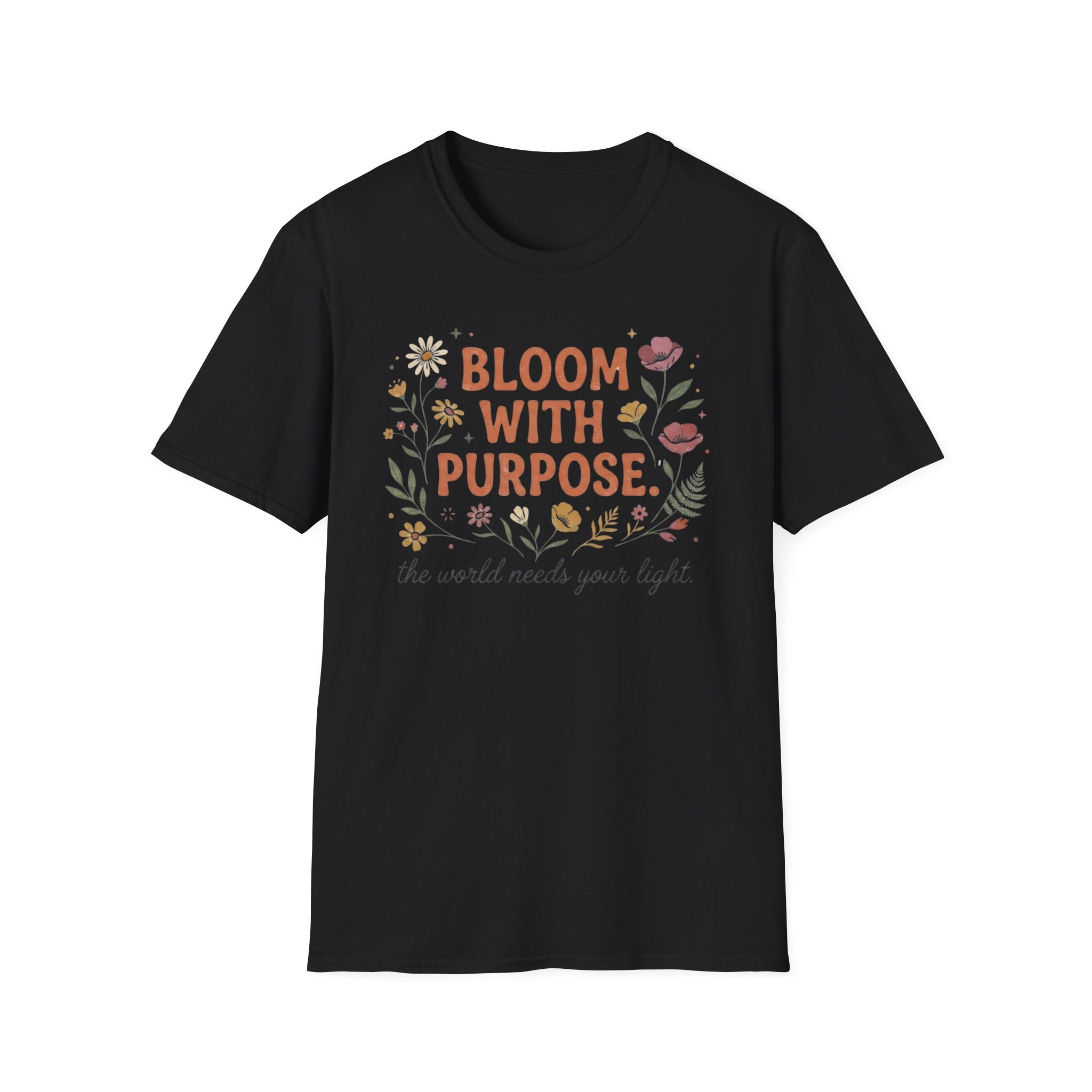 Bloom With Purpose T-Shirt — Flowers (37)