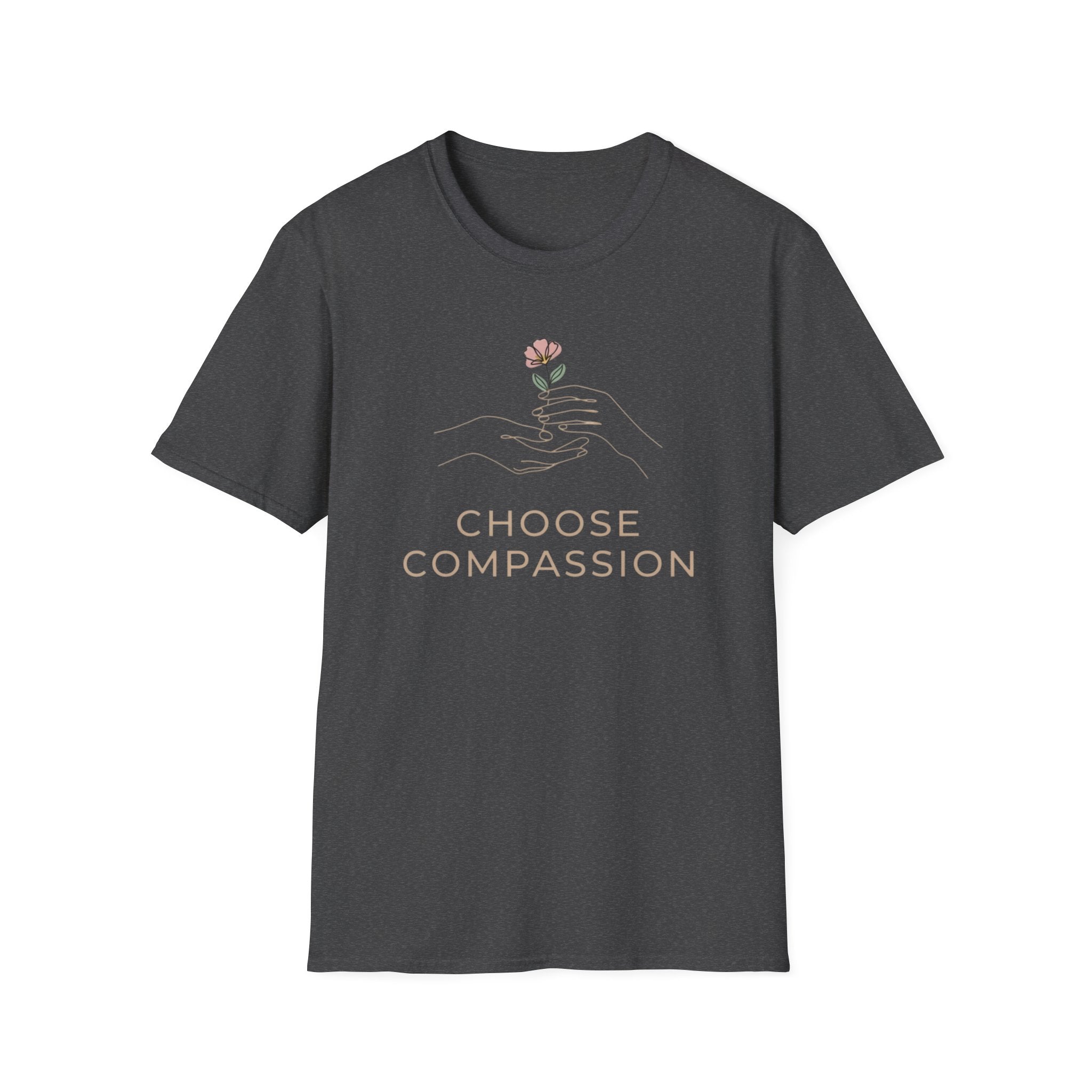 Choose Compassion T-Shirt — Hand & Flower (57)