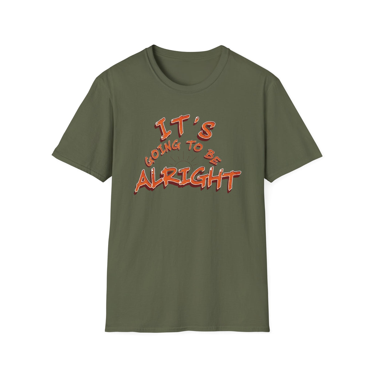 It's Going To Be Alright T-Shirt — (139)