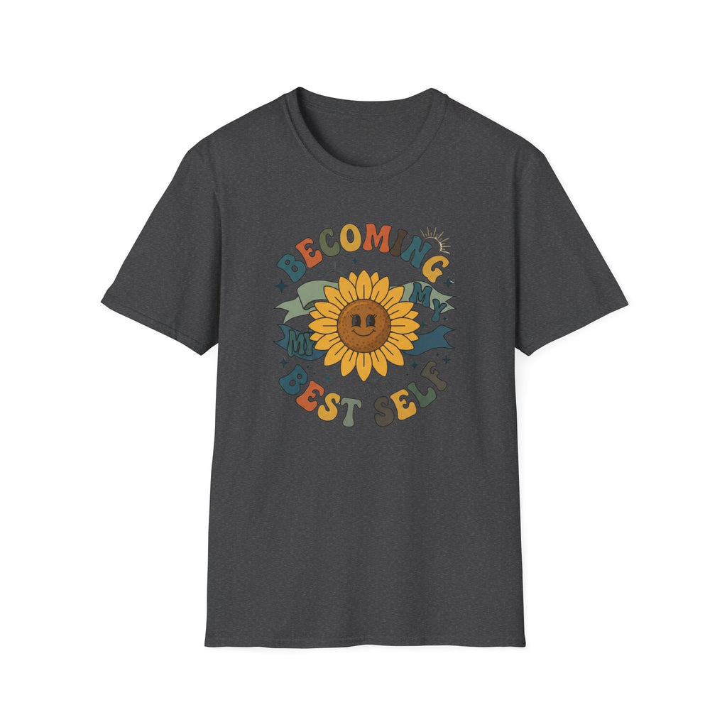 Becoming My Best Self T-Shirt — Sunflower Banner (66)