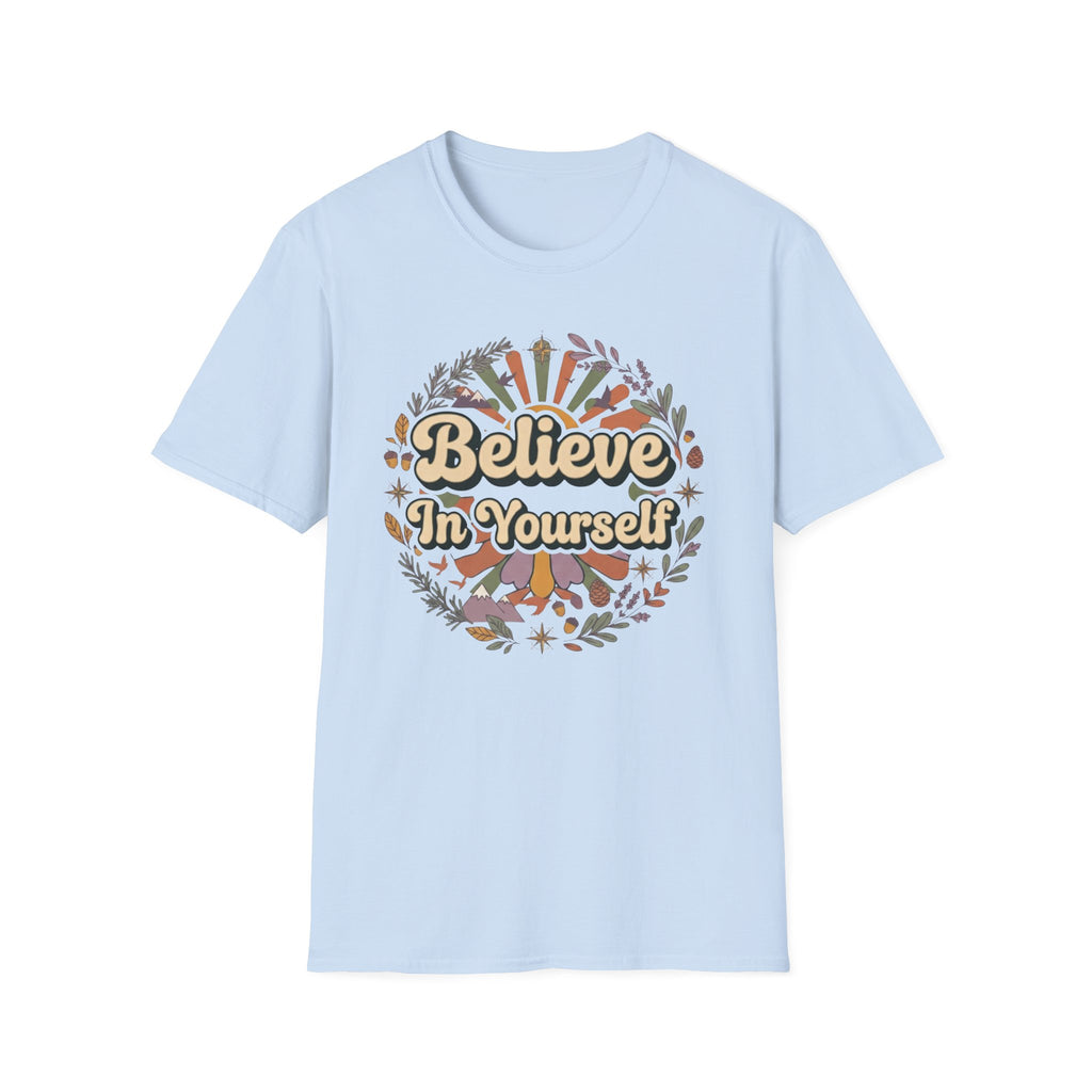 Believe In Yourself T-Shirt — Acorn Leaves (79)