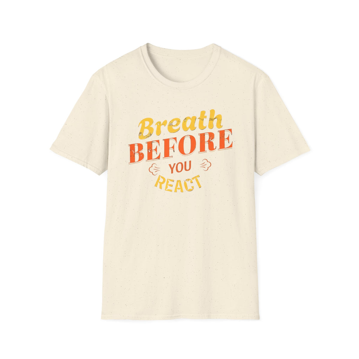T-shirt « Respirer avant de réagir » — Respiration (123)