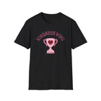 Kindness Wins T-Shirt — Pink Trophy (52)