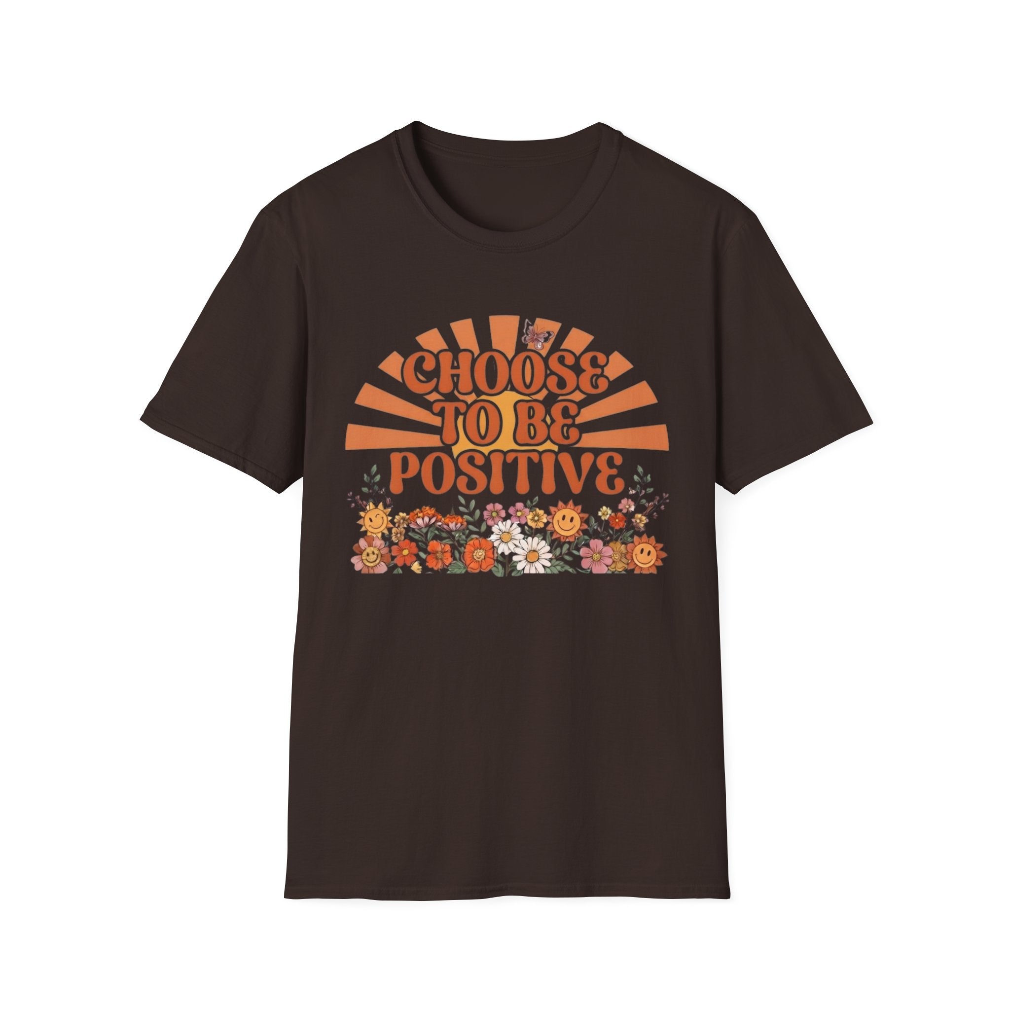 Choose To Be Positive T-Shirt — Sun & Flowers (110)