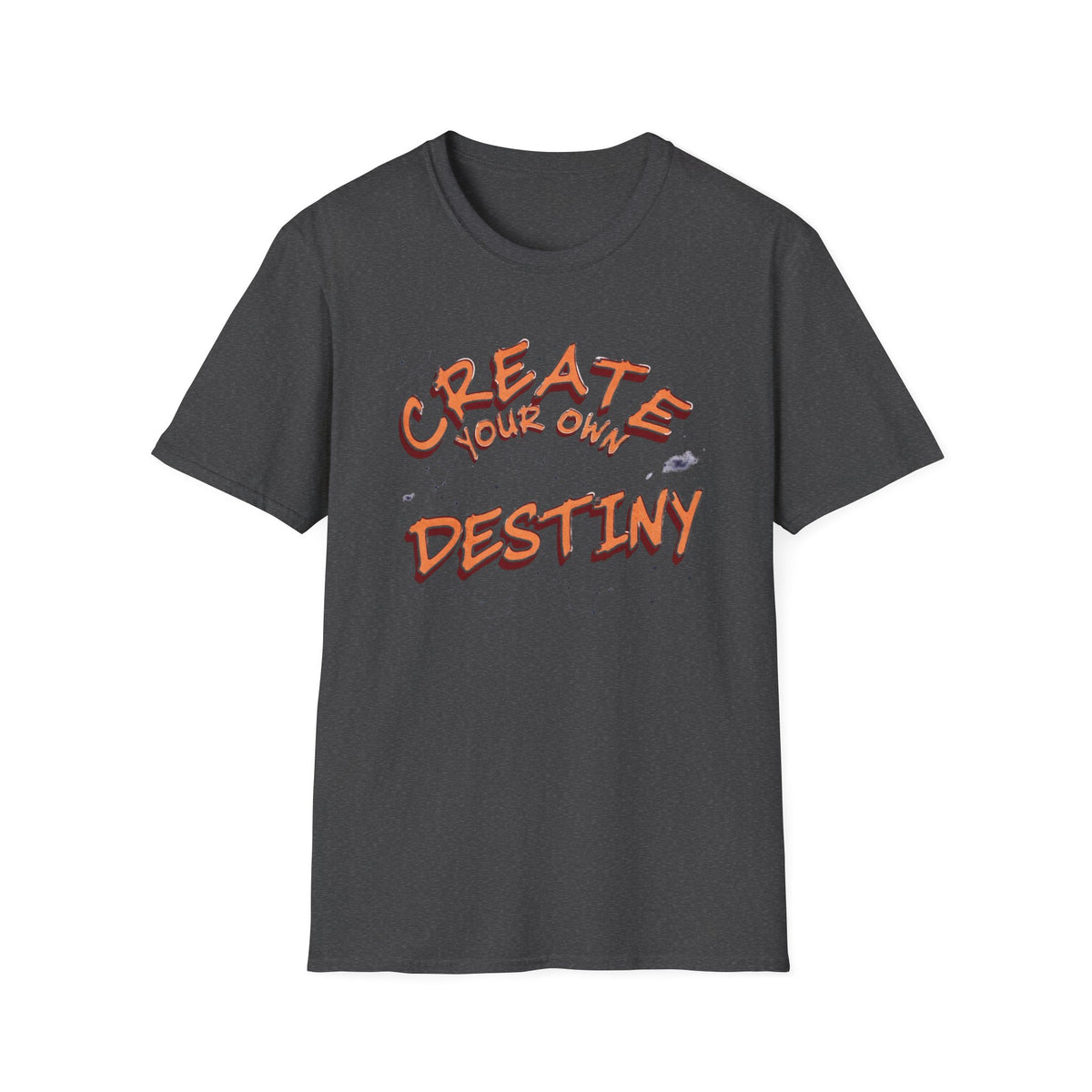Create Your Own Destiny T-Shirt — Breath (131)