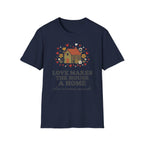 Love Makes The House A Home T-Shirt — Hearts Flowers House (27)