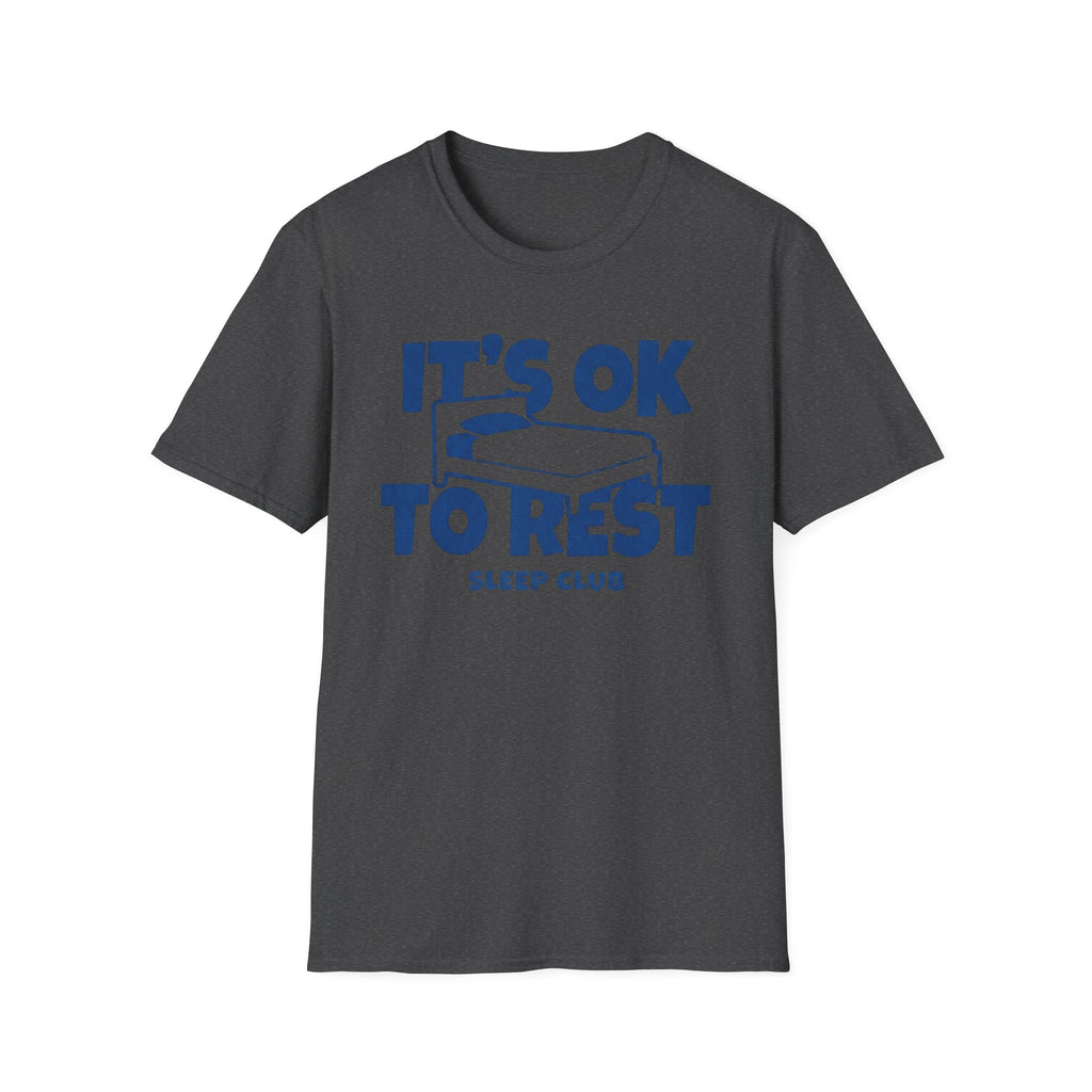 It's OK To Rest Sleep Club T-Shirt — Bed (122)