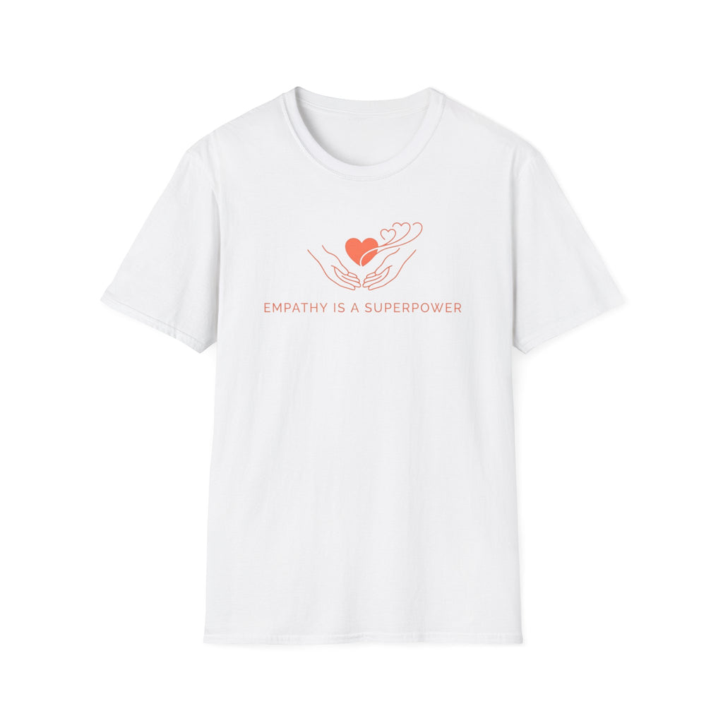Empathy Is A Superpower T-Shirt — Hand & Hearts  (116)