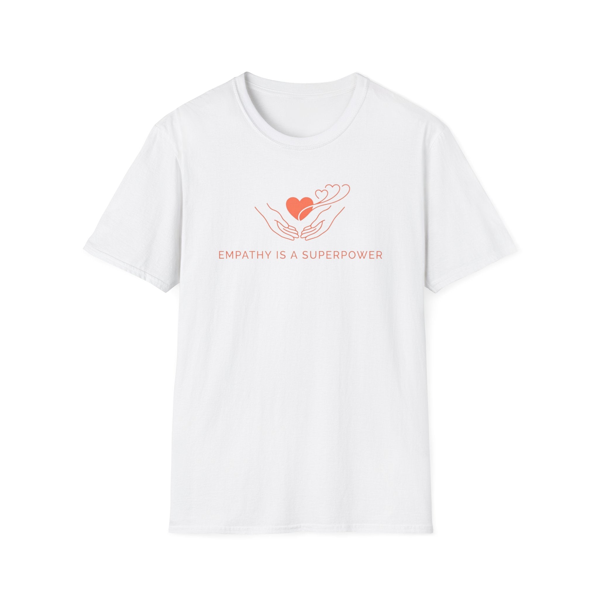 Empathy Is A Superpower T-Shirt — Hand & Hearts  (116)