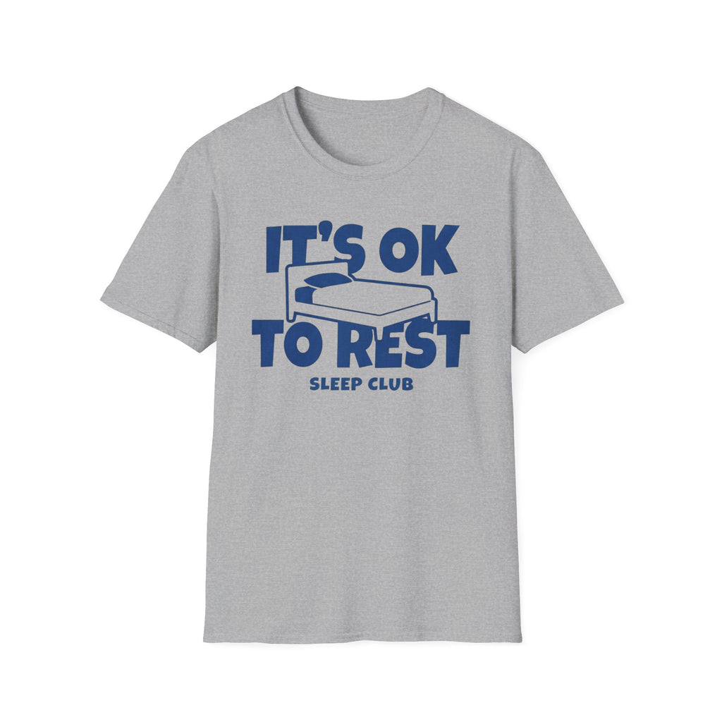 It's OK To Rest Sleep Club T-Shirt — Bed (122)