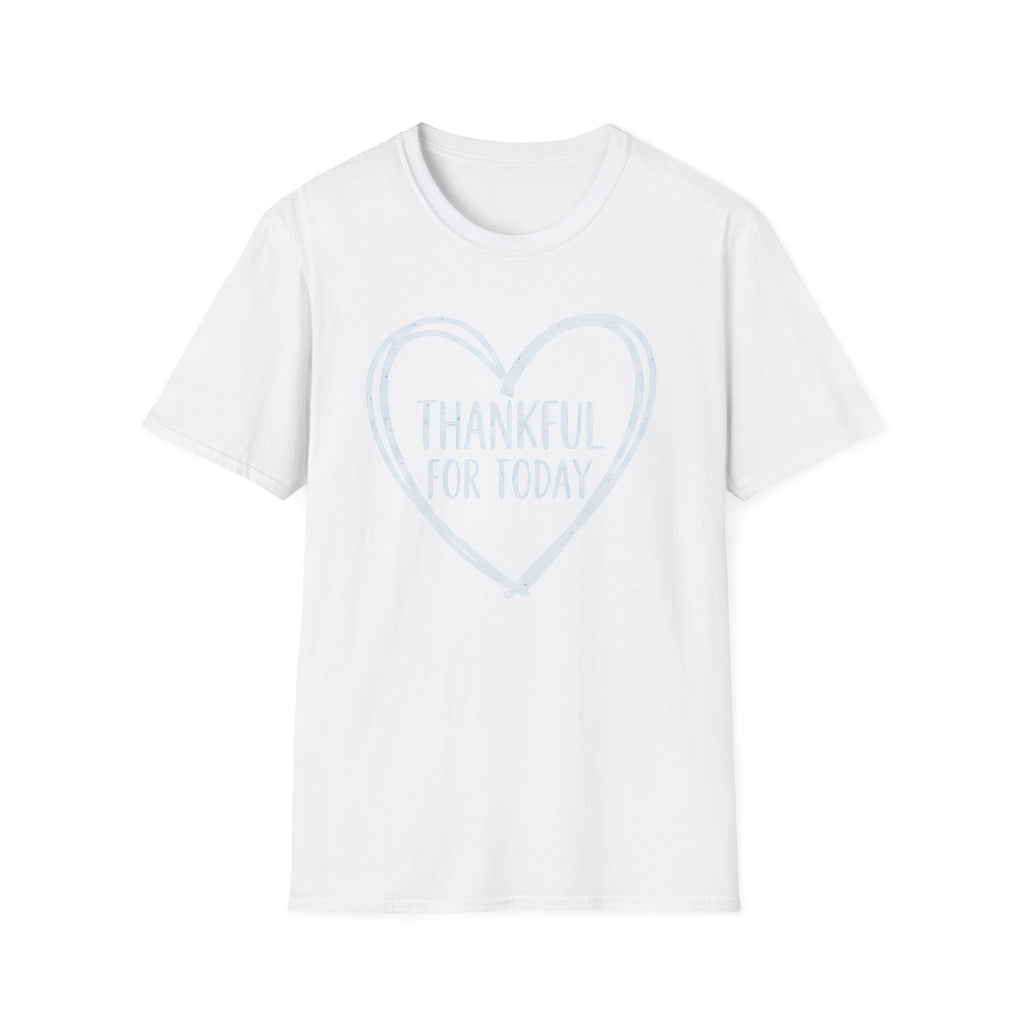 Thankful For Today T-Shirt — Heart (175)