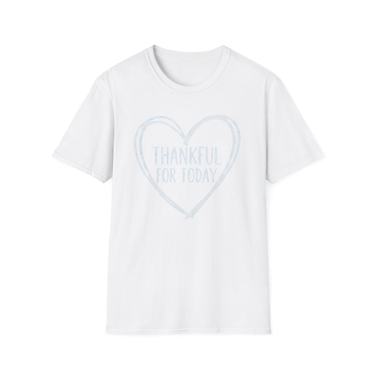 Thankful For Today T-Shirt — Heart (175)