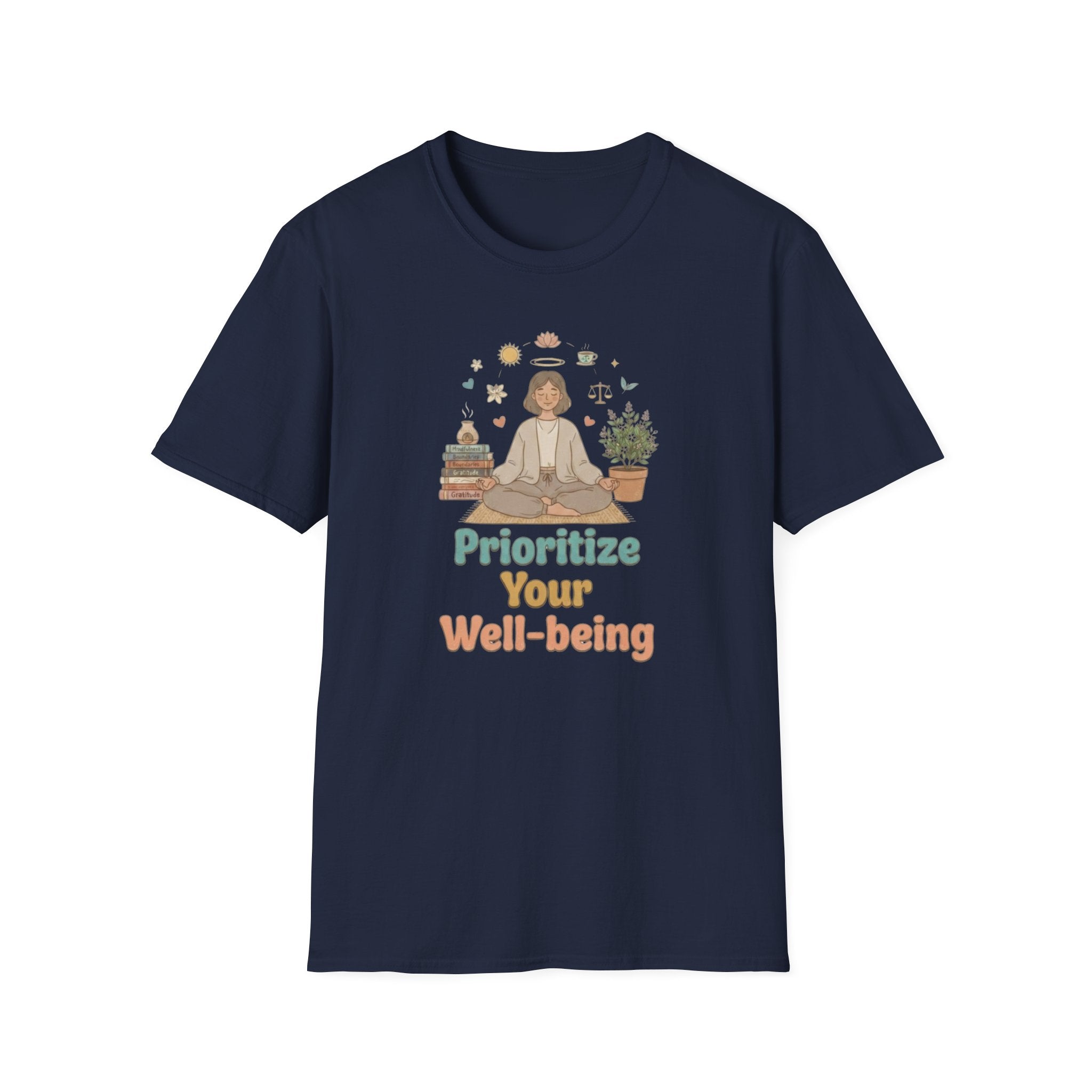 Prioritize Your Well-being T-Shirt — Meditation (94)