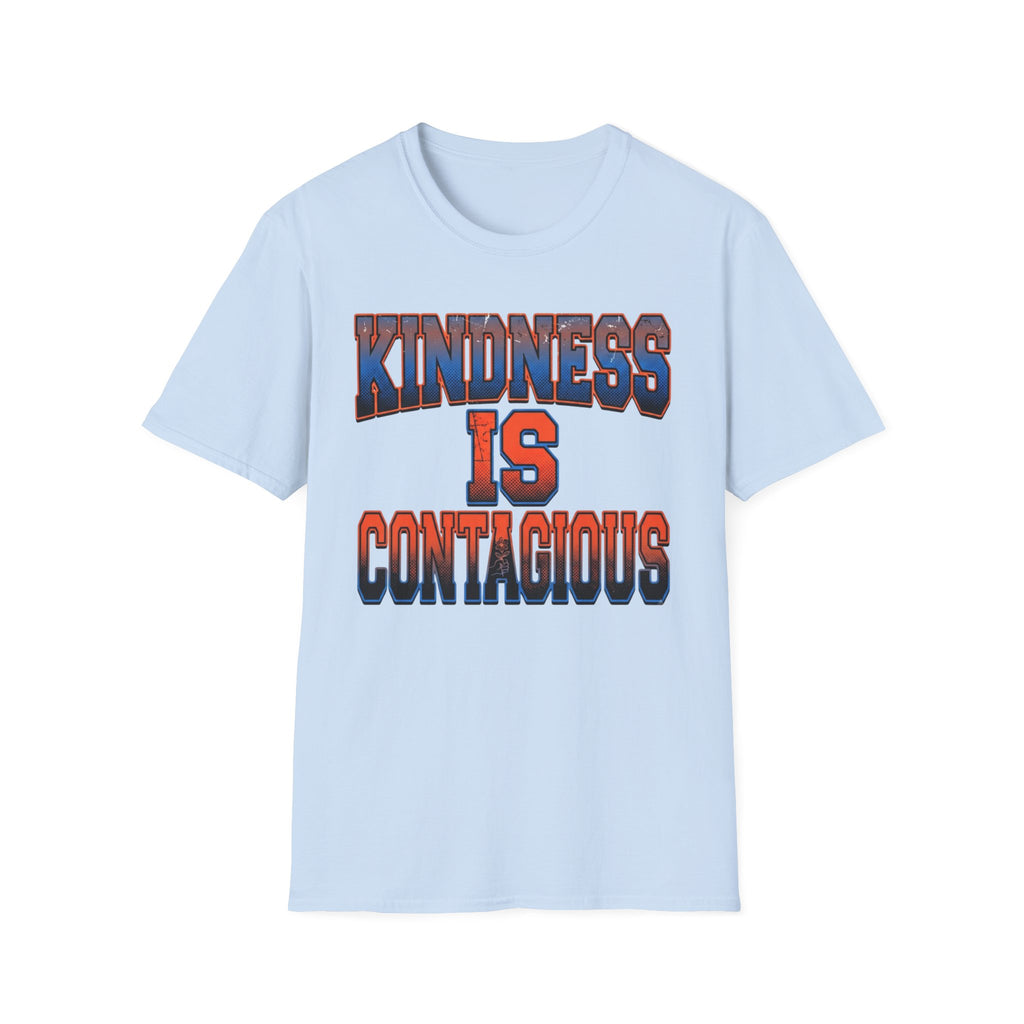 Kindness Is Contagious T-Shirt — Block Text (19)