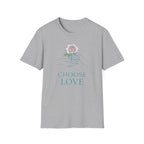 Choose Love T-Shirt — Hand & Rose (60)
