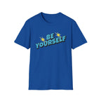 Be Yourself T-Shirt — Pow (137)
