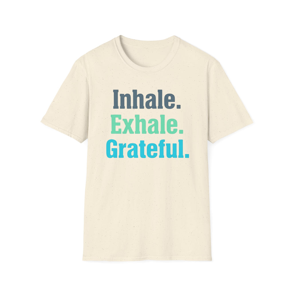 Inhale Exhale Grateful T-Shirt — Text (85)