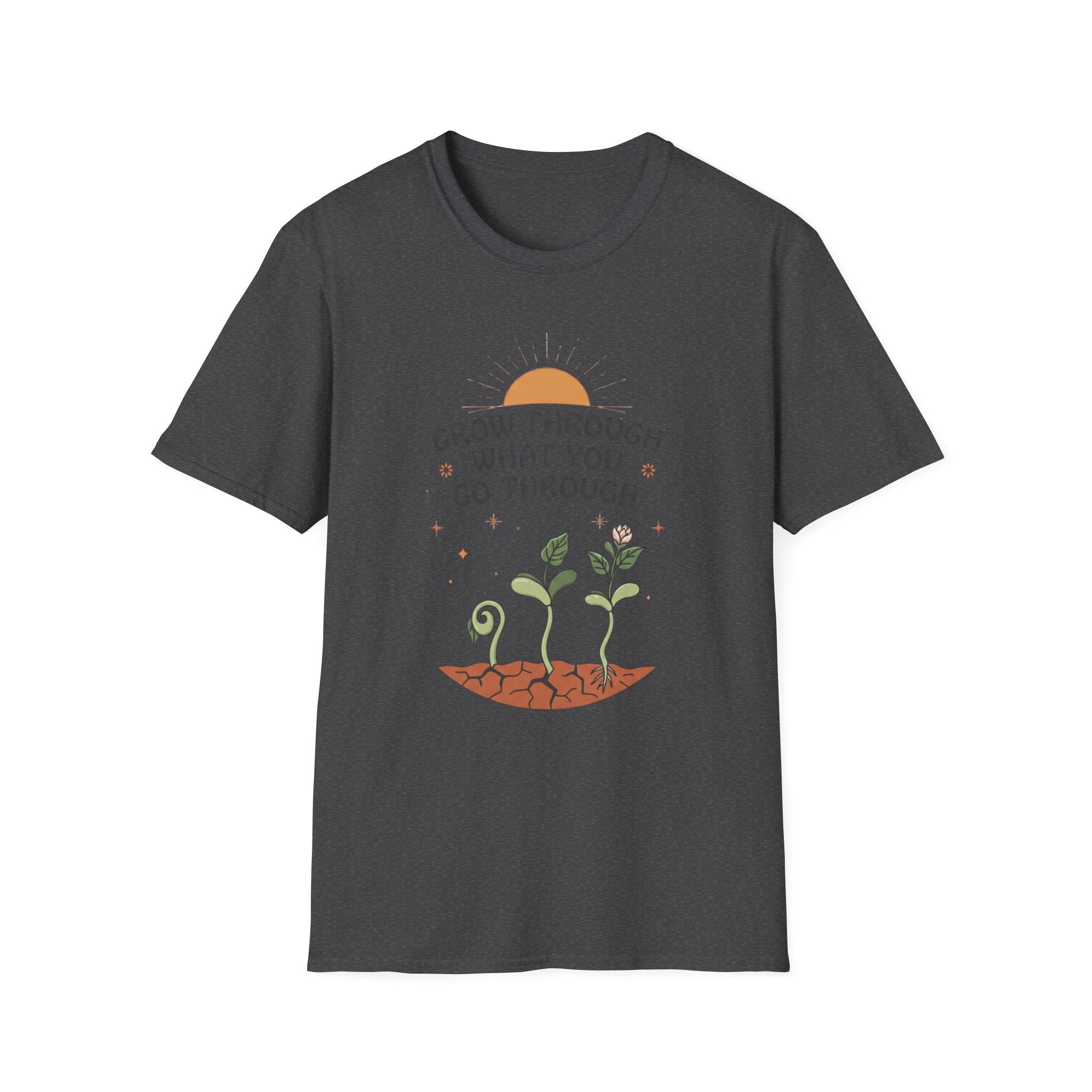 Grow Through What You Go Through T-Shirt — Sun Seedlings (99)