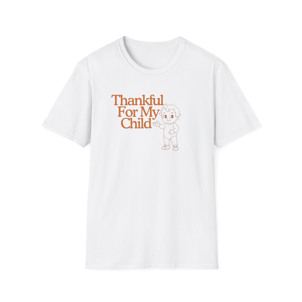Thankful For My Child T-Shirt — Child (154)