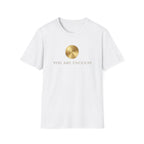 You Are Enough T-Shirt — Gold ME  (113)
