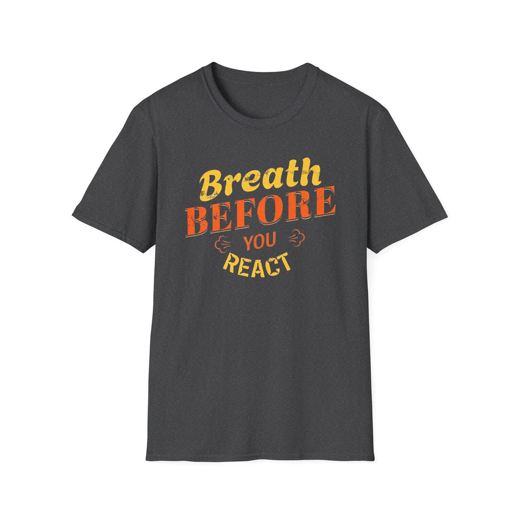 T-shirt « Respirer avant de réagir » — Respiration (123)
