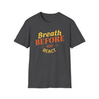 T-shirt « Respirer avant de réagir » — Respiration (123)