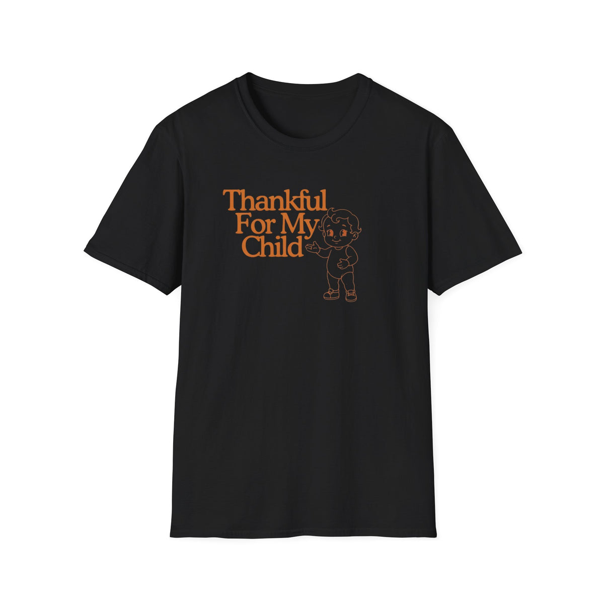 Thankful For My Child T-Shirt — Child (154)
