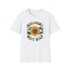 Becoming My Best Self T-Shirt — Sunflower (67)