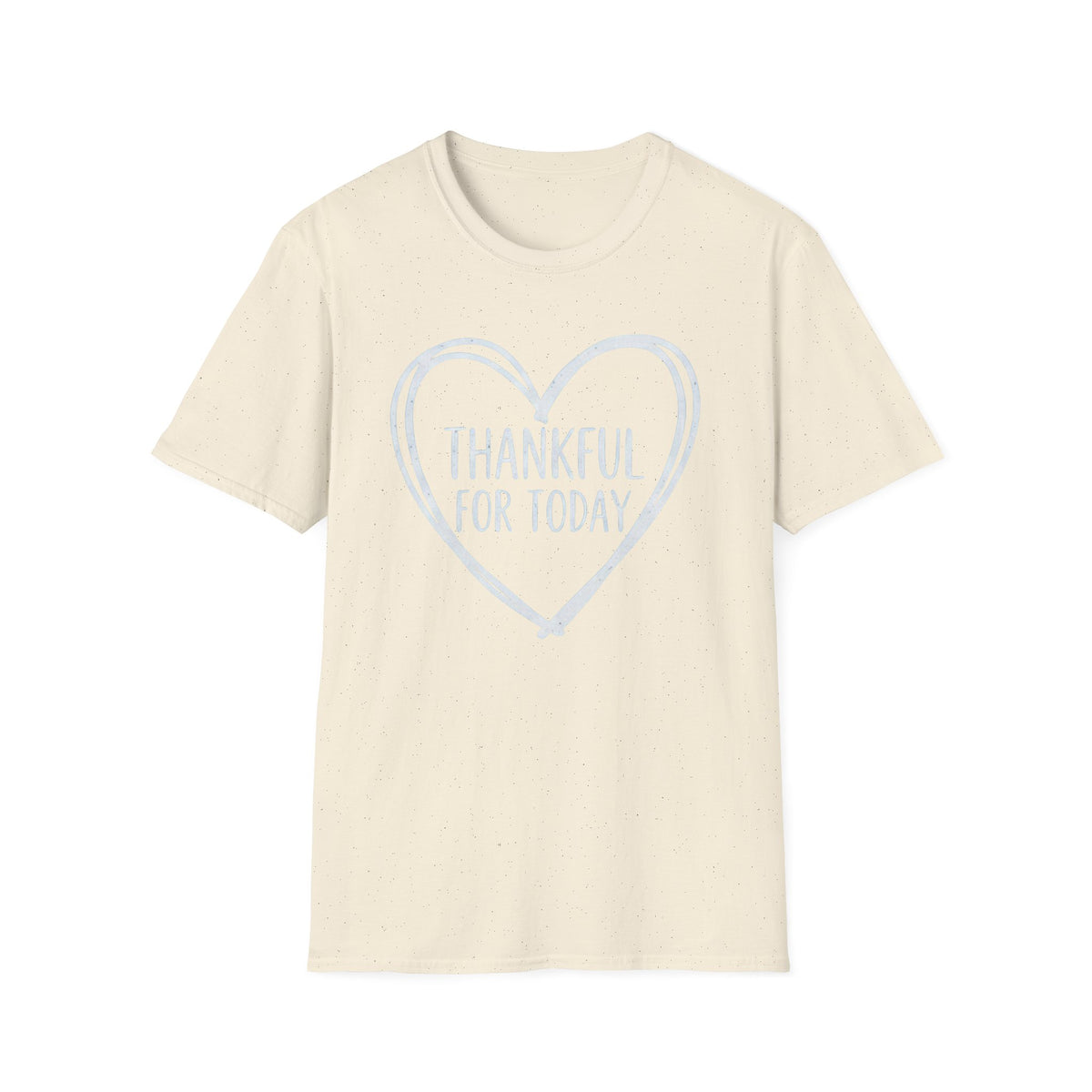 Thankful For Today T-Shirt — Heart (175)