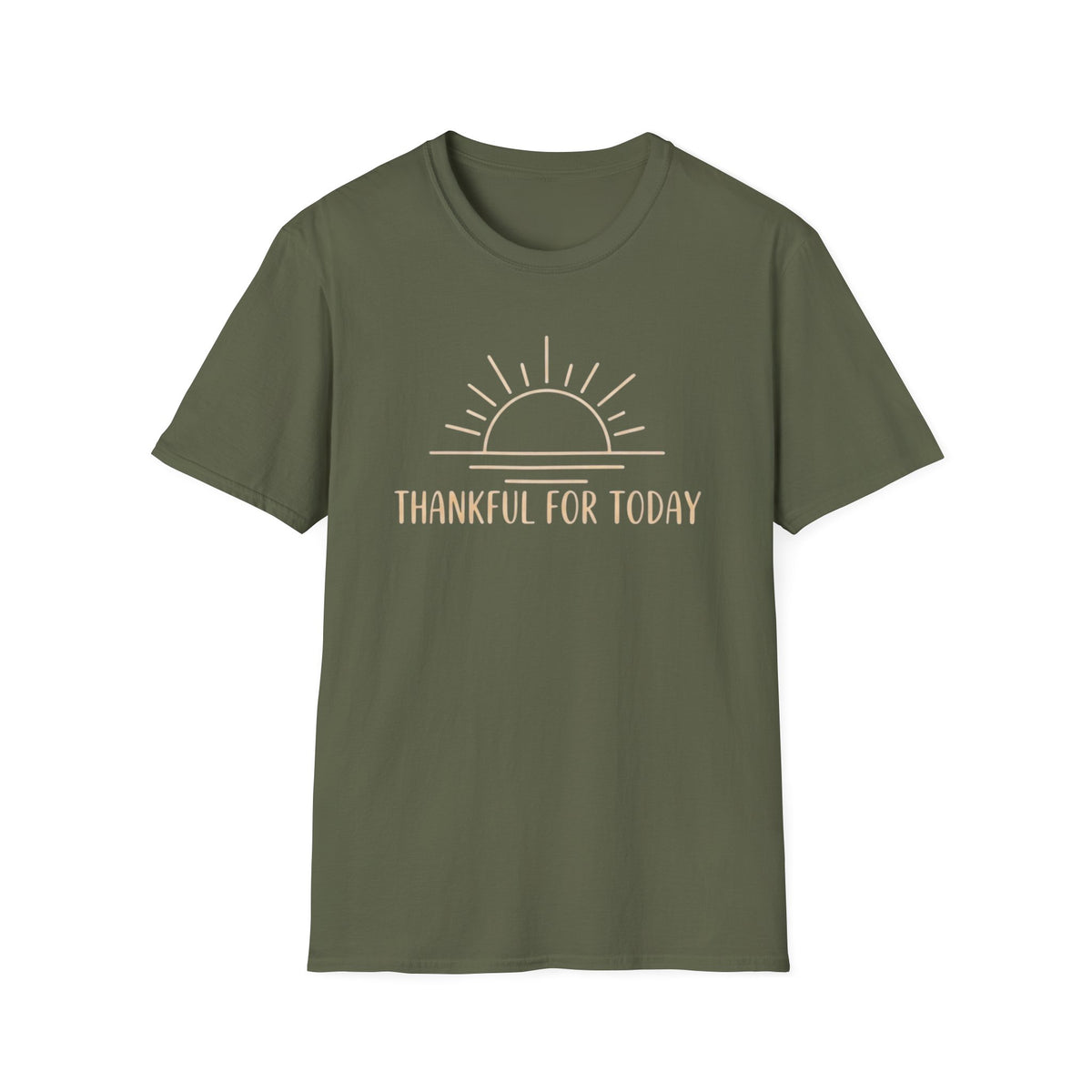 Thankful For Today T-Shirt — Rising Sun (169)