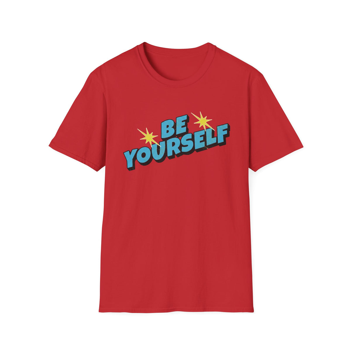 Be Yourself T-Shirt — Pow (137)