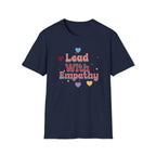 Lead With Empathy T-Shirt — Heart (149)