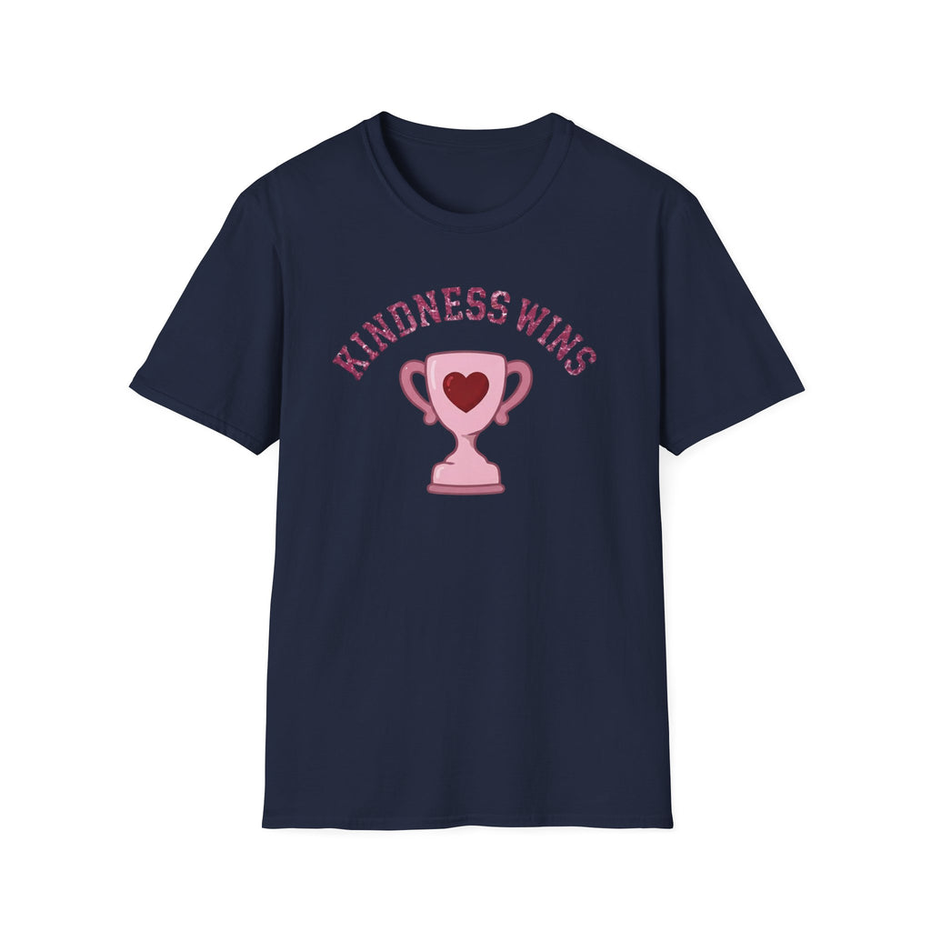 Kindness Wins T-Shirt — Pink Trophy (52)