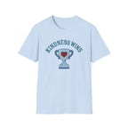 Kindness Wins T-Shirt — Blue Trophy (51)